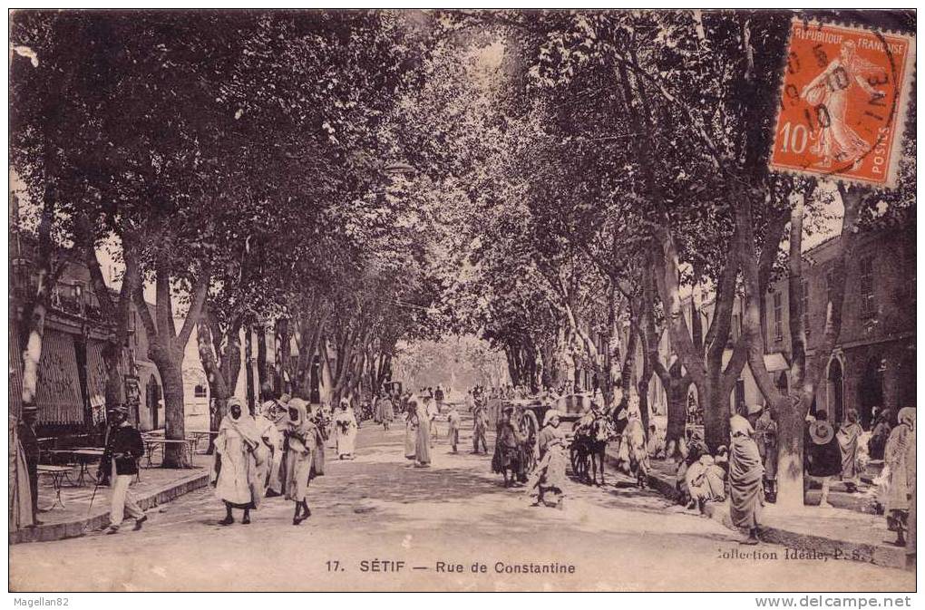 CPA. SÉTIF. RUE DE CONSTANTINE. SUPERBE ANIMATION