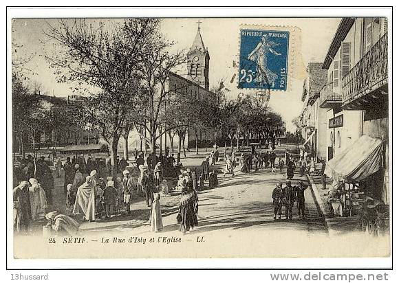 Carte Postale Ancienne Sétif - La Rue d'Isly et l'Eglise