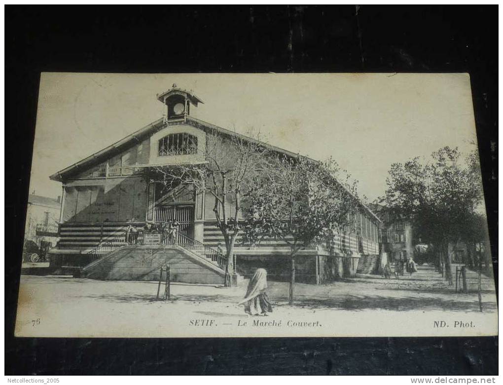 SETIF - LE MARCHE COUVERT - AFRIQUE ALGERIE