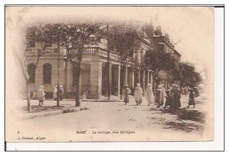 Sétif  Le Collège ,Rue Sillègue