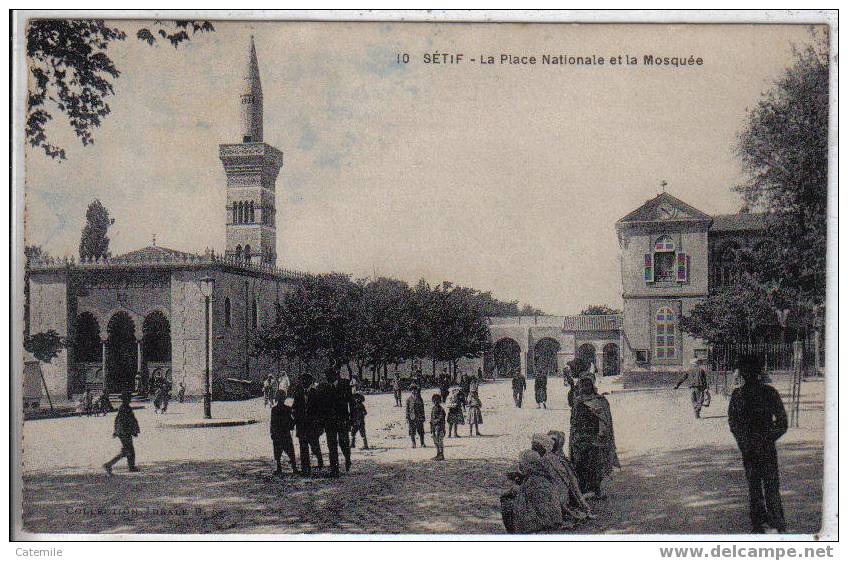 10 ,SETIF, La Place Nationale et la Mosquée, au recto cachet de la Garde Répiublicaine Mobile