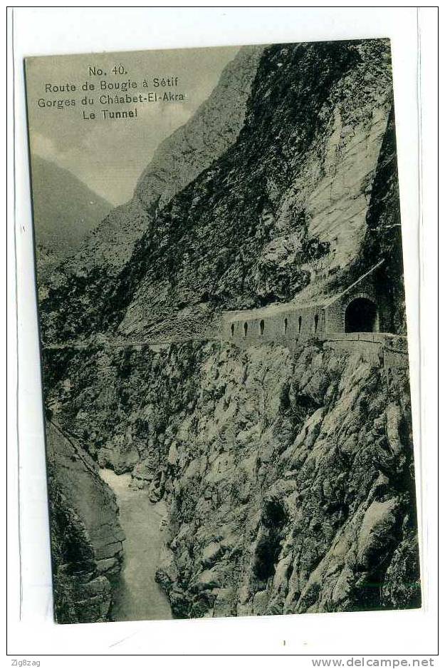 ROUTE DE BOUGIE A SETIF GORGES DU CHAABET EL AKRA LE TUNNEL