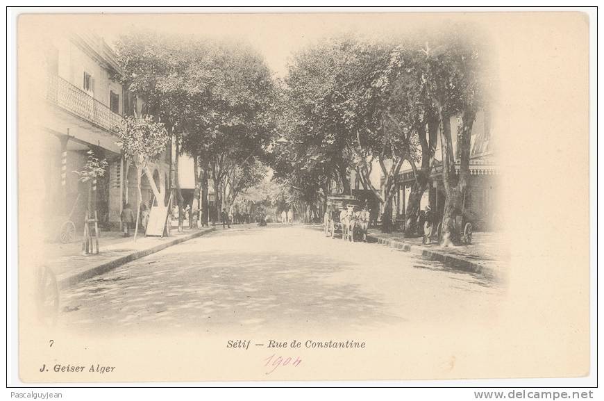 CPA SETIF - RUE DE CONSTANTINE