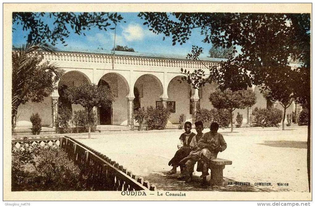 CPA OUDJDA LE CONSULAT   ANIMEE VOIR SCANER