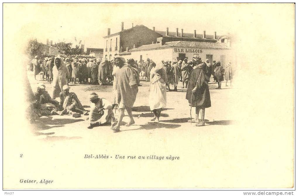 SIDI BEL ABBES - Une Rue au Village Nègre