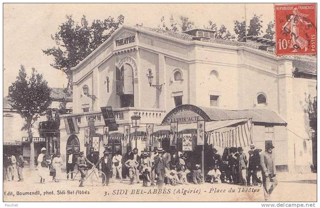 Sidi Bel Abbès.- (Algérie) Place du Théatre  - (belle animation - petit café à l'entracte)