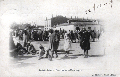 ALGERIE.Sidi Bel Abbès.Une rue du village nègre ( carte Geiser ).