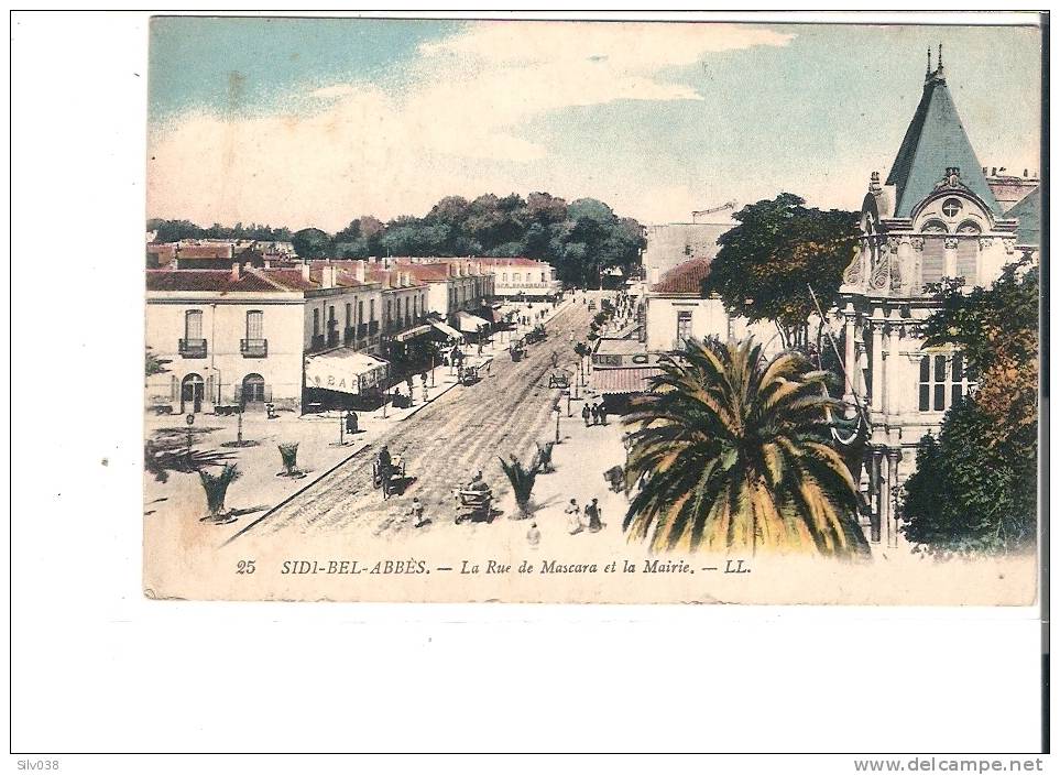 SIDI BEL ABBES - LA RUE DE MASCARA ET LA MAIRIE