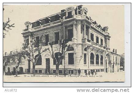 SISI - BEL - ABBES  le Comptoir d´escompte ( Pastre,archi.) LL79(au dos flamme Daguin Tlemcen Vieille Capitale d´ Islam