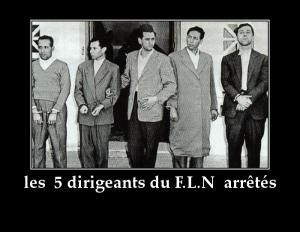 LES PRINCIPAUX  DIRIGEANTS F.L.N 1956