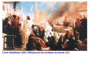 l'Emir Abdelkader sauvant les chrétiens de Damas...