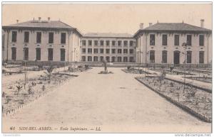 B20139 Sidi Bel Abbes Ecole Superieure not used perfect shape ANY CUT on the scan comes from the SCANER