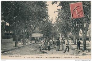 ALGÉRIE - SIDI-BEL-ABBÈS - Le Cercle Militaire et l'Avenue de la gare