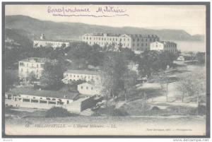 PHILIPPEVILLE - L´Hôpital Militaire - LL 10