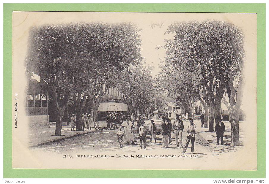 Sidi Bel Abbès  Le Cercle Militaire et l'Avenue de la Gare. Dos simple. Collection Idéale P S