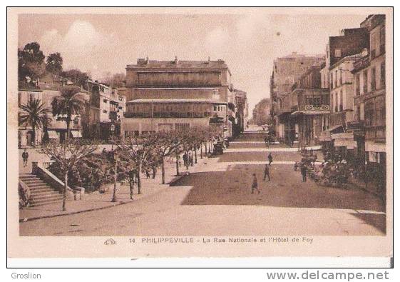 PHILIPPEVILLE 14 LA RUE NATIONALE ET L´HOTEL DE FOY 1930