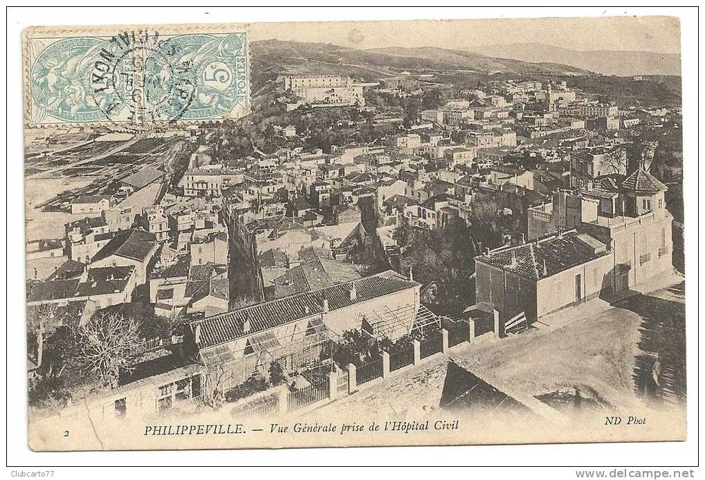 Skilda ou Philippeville (Algérie)  Vue générale prise de l'Hôpital civil env 1901.