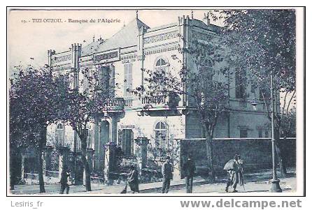 CPA - TIZI OUZOU - 19 - BANQUE DE L'ALGERIE - ANIMEE