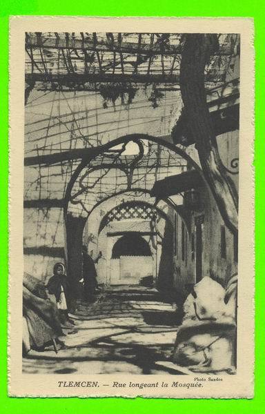 TLEMCEM - RUE LONGEANT LA MOSQUÉE - ANIMÉE UN ENFANT - PHOTO SANDOZ - LÉVY & NEURDEIN RÉUNIS -
