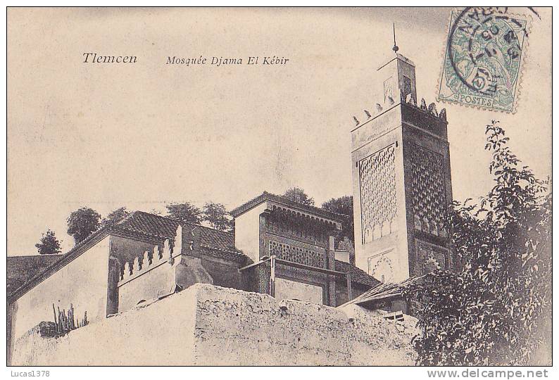 TLEMCEN / MOSQUEE DJAMA EL KEBIR