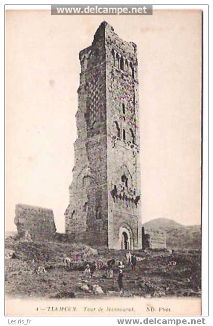 CPA - 4 - TLEMCEN - TOUR DE MANSOURAH - N. D. - ANIMEE