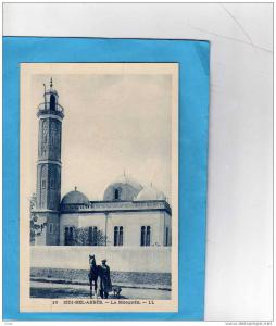 algérie Française-sidi bel abbes- mosquée - devant bedouin et sa monture  LL  année 1920