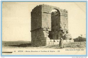CARTE POSTALE 41 SETIF RUINES ROMAINES ET TOMBEAU DE SCIPION . LL . EDITION GALERIE DE FRANCE SETIF