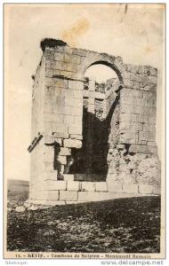 Sétif - Tombeau de Scipion - Monument Romain carte postale postcard début 1900