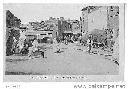 TLEMCEN  UNE PLACE DU QUARTIER ARABE