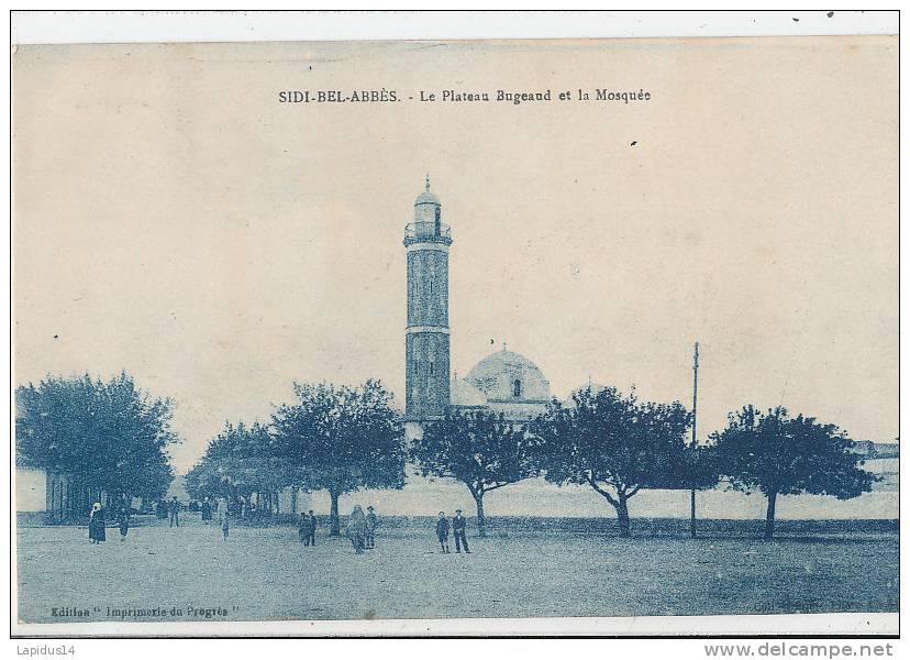 XQ 497 /C P A  ALGERIE  - SIDI-BEL-ABBES -  LE PLATEAU BUGEAUD ET LA MOSQUEE