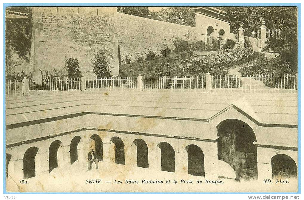 CARTE POSTALE 130 SETIF LES BAINS ROMAINS ET LA PORTE DE BOUGIE . ND. PHOT IMP PHOT NEURDEIN ET CIE PARIS