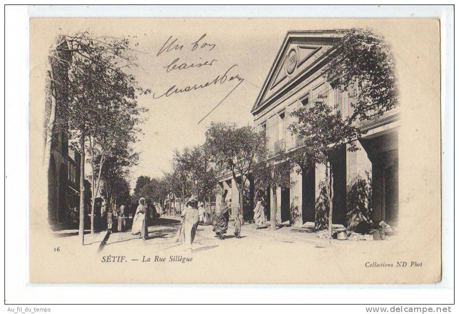 SETIF , LA RUE SILLEGUE , ANIMATION , DOS 1900