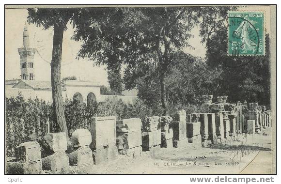 CPA SETIF / LE SQUARE ET LES RUINES