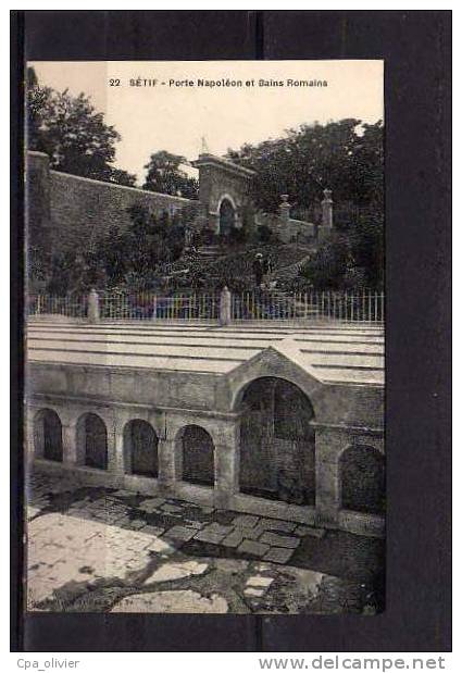 ALGERIE Setif Pont Napoléon, Bains Romains, ed Idéale PS 22, 192?