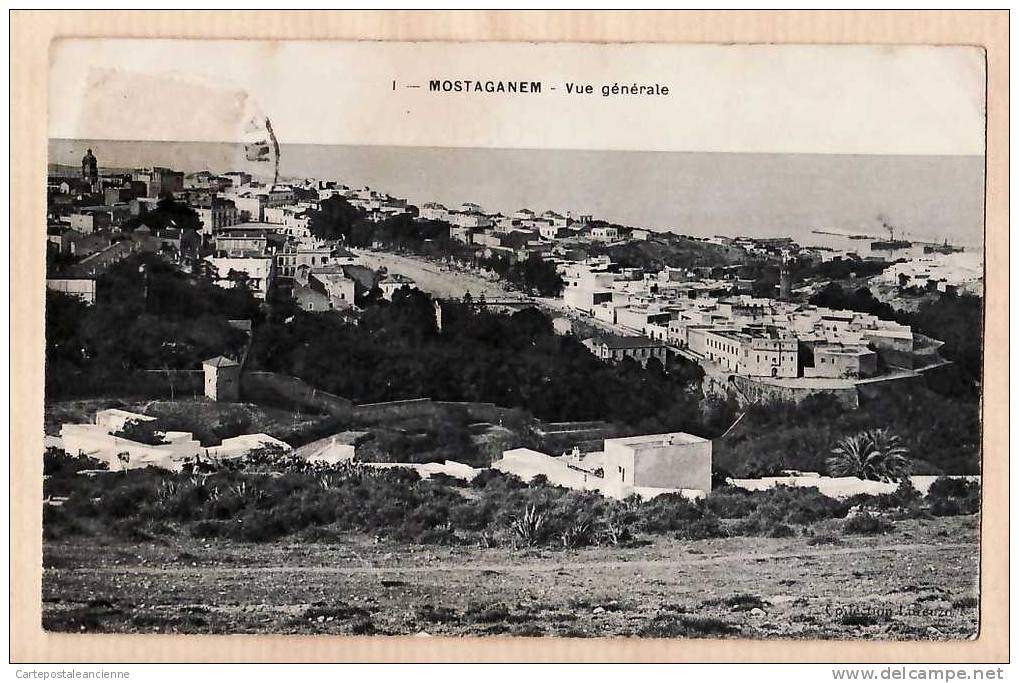 MOSTAGANEM VUE GENERALE 1910s ¤ Collection LORENZO N°1 ¤ ALGERIE ALGERIA ALGERIEN ARGELIA ALGERIJE ¤644AA