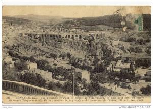 Constantine .  Vue Générale , et Pont Sidi Rached