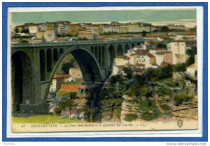 63 47 constantine  le pont sidi rached et le quartier du consulat