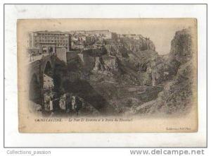 cp, Algérie, Costantine, Le Pont El Katara et le Ravin du Rhummel