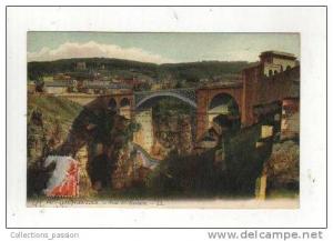 cp, Algérie, Constantine, Pont El-Kantara, écrite