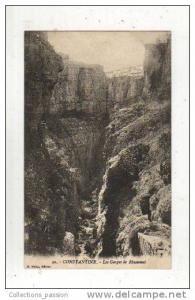 cp, Algérie, Constantine, Les Gorges de Rhummel