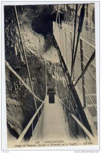 Algérie--CONSTANTINE--env 1910--Gorges du Rummel  --Escalier et Passerelle sur le  gouffre  n° 288   éd  ND Phot