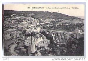 Jolie CP Ancienne Algérie Constantine Le Pont et le Faubourg El Kantara - Ed ND 272 - cp pas écrite
