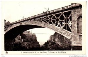 CONSTANTINE LES PONTS EL KANTARA ET SIDI M'CID