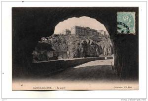 Constantine Vue sur le Lycee prise depuis le tunnel Collections ND Phot n° 95 ecrite en 1905