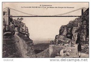 ALGERIE CONSTANTINE  LA PASSERELLE SIDI M'CID 175m au dessus des GORGES du RHUMMEL ANIMEE ECRITE 1924 TIMBRE 25cts BE