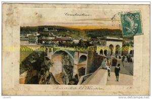 CONSTANTINE  - Pont et Porte EL-Kantara   - colorisee