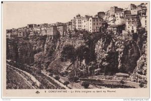 CONSTANTINE la Ville Indigène au Bord du Rhumel  n° 9