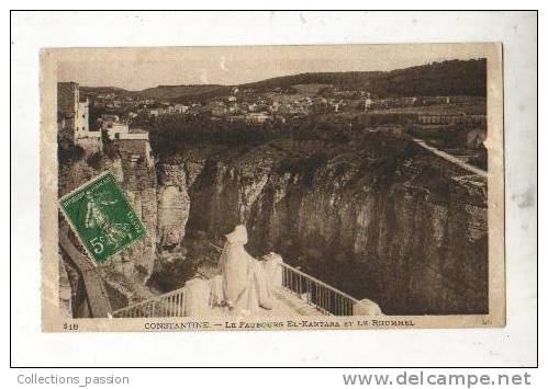 cp, Algérie, Constantine, Le Faubourg El-Kantara et le Rhummel, voyagée