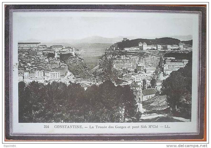 C. Postale  ALGERIE - CONSTANTINE - LA TROUEE DES GORGES et PONT SIDI M'Cid (Ed. Levy)