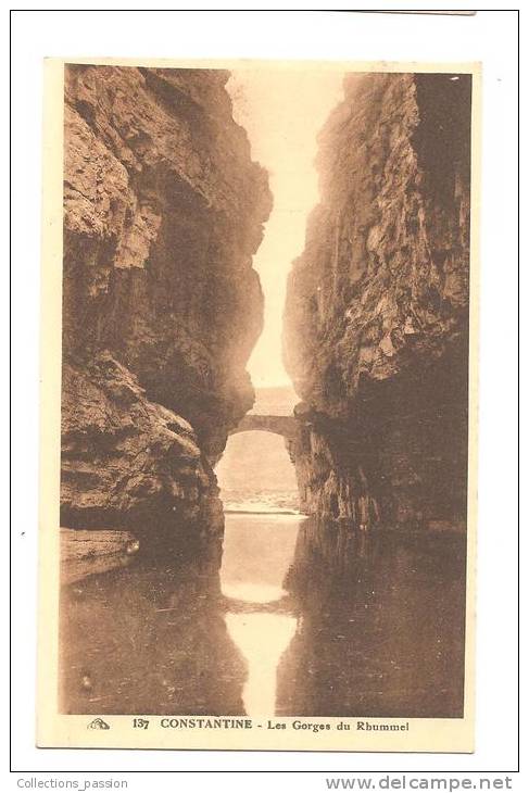 CP, Algérie, Constantine, les Gorges du Rhummel, voyagée
